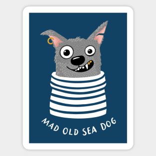 Cute, but Mad Old Sea Dog Magnet